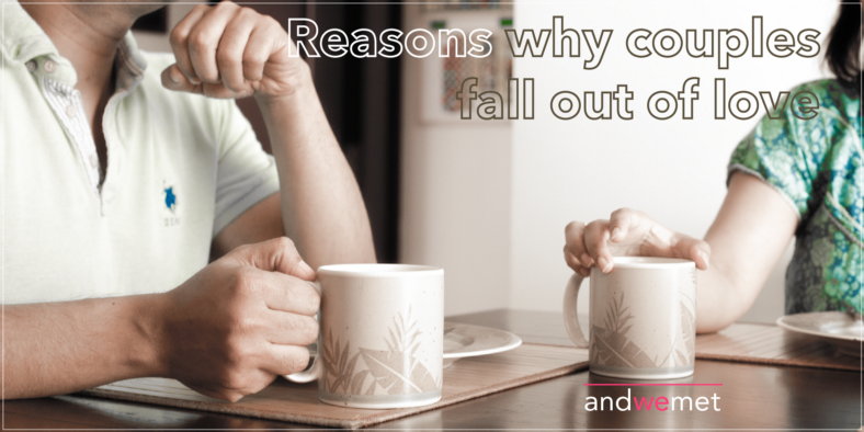 9 reasons why couples fall out of love