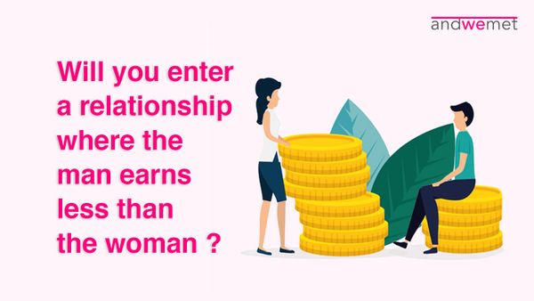 Should we not normalise relationships where woman earns more than man?
