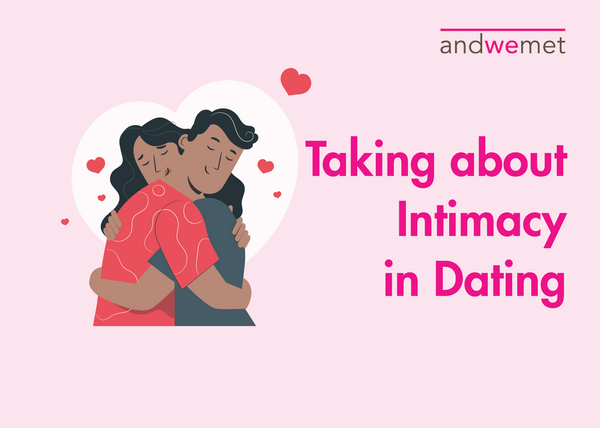 Intimacy and Indian Dating Culture