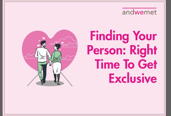 Finding love: when to become exclusive in a relationship
